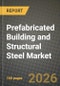 Prefabricated Building and Structural Steel Market Outlook 2026-2034: Market Share, and Growth Analysis - Product Thumbnail Image