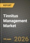 Tinnitus Management Market Outlook 2026-2034: Market Share, and Growth Analysis by Device Type, End User - Product Thumbnail Image