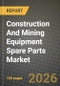 Construction And Mining Equipment Spare Parts Market Outlook 2026-2034: Market Share, and Growth Analysis - Product Thumbnail Image