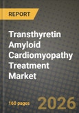 Transthyretin Amyloid Cardiomyopathy Treatment Market Outlook 2026-2034: Market Share, and Growth Analysis- Product Image