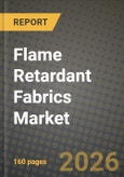 Flame Retardant Fabrics Market Outlook 2026-2034: Market Share, and Growth Analysis by Application, End Use- Product Image