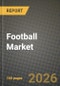 Football Market Outlook 2026-2034: Market Share, and Growth Analysis by Size, Category, End Use, Distribution Channel - Product Thumbnail Image