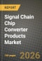 Signal Chain Chip Converter Products Market Outlook 2026-2034: Market Share, and Growth Analysis by Type, Application - Product Thumbnail Image