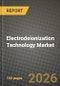 Electrodeionization Technology Market Outlook 2026-2034: Market Share, and Growth Analysis by Application, Product Type - Product Image