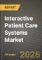 Interactive Patient Care Systems Market Outlook 2026-2034: Market Share, and Growth Analysis by Type, Product, End User - Product Thumbnail Image