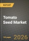 Tomato Seed Market Outlook 2026-2034: Market Share, and Growth Analysis - Product Thumbnail Image