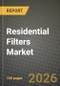 Residential Filters Market Outlook 2026-2034: Market Share, and Growth Analysis by Product Type, Application - Product Thumbnail Image