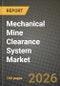 Mechanical Mine Clearance System Market Outlook 2026-2034: Market Share, and Growth Analysis - Product Thumbnail Image