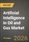 Artificial Intelligence In Oil and Gas Market Outlook 2026-2034: Market Share, and Growth Analysis - Product Thumbnail Image