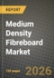 Medium Density Fibreboard Market Outlook 2026-2034: Market Share, and Growth Analysis by Type - Product Thumbnail Image