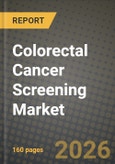 Colorectal Cancer Screening Market Outlook 2026-2034: Market Share, and Growth Analysis by End-user- Product Image