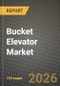 Bucket Elevator Market Outlook 2026-2034: Market Share, and Growth Analysis by Type, Industry - Product Thumbnail Image