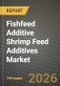Fishfeed Additive Shrimp Feed Additives Market Outlook 2026-2034: Market Share, and Growth Analysis - Product Thumbnail Image