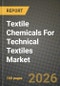 Textile Chemicals For Technical Textiles Market Outlook 2026-2034: Market Share, and Growth Analysis - Product Thumbnail Image
