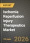 Ischemia Reperfusion Injury Therapeutics Market Outlook 2026-2034: Market Share, and Growth Analysis - Product Image