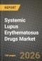 Systemic Lupus Erythematosus Drugs Market Outlook 2026-2034: Market Share, and Growth Analysis - Product Thumbnail Image