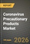 Coronavirus Precautionary Products Market Outlook 2026-2034: Market Share, and Growth Analysis - Product Thumbnail Image