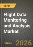 Flight Data Monitoring and Analysis Market Outlook 2026-2034: Market Share, and Growth Analysis- Product Image