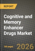Cognitive and Memory Enhancer Drugs Market Outlook 2026-2034: Market Share, and Growth Analysis- Product Image
