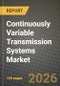 Continuously Variable Transmission Systems Market Outlook 2026-2034: Market Share, and Growth Analysis - Product Thumbnail Image