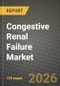 Congestive Renal Failure Market Outlook 2026-2034: Market Share, and Growth Analysis by Type, Treatment - Product Thumbnail Image