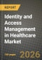 Identity and Access Management in Healthcare Market Outlook 2026-2034: Market Share, and Growth Analysis - Product Thumbnail Image