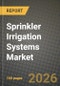 Sprinkler Irrigation Systems Market Outlook 2026-2034: Market Share, and Growth Analysis by Type - Product Thumbnail Image