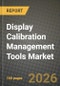 Display Calibration Management Tools Market Outlook 2026-2034: Market Share, and Growth Analysis - Product Thumbnail Image