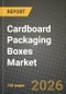 Cardboard Packaging Boxes Market Outlook 2026-2034: Market Share, and Growth Analysis by Type, Application - Product Thumbnail Image