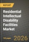 Residential Intellectual Disability Facilities Market Outlook 2026-2034: Market Share, and Growth Analysis - Product Thumbnail Image
