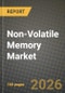 Non-Volatile Memory Market Outlook 2026-2034: Market Share, and Growth Analysis by Type, End-User - Product Image
