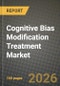 Cognitive Bias Modification Treatment Market Outlook 2026-2034: Market Share, and Growth Analysis - Product Thumbnail Image