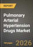 Pulmonary Arterial Hypertension Drugs Market Outlook 2026-2034: Market Share, and Growth Analysis- Product Image