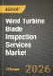 Wind Turbine Blade Inspection Services Market Outlook 2026-2034: Market Share, and Growth Analysis - Product Thumbnail Image