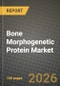 Bone Morphogenetic Protein Market Outlook 2026-2034: Market Share, and Growth Analysis by Type, Application - Product Thumbnail Image