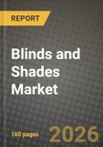 Blinds and Shades Market Outlook 2026-2034: Market Share, and Growth Analysis by Type, Application- Product Image