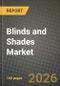 Blinds and Shades Market Outlook 2026-2034: Market Share, and Growth Analysis by Type, Application - Product Image