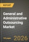 General and Administrative Outsourcing Market Outlook 2026-2034: Market Share, and Growth Analysis - Product Thumbnail Image