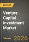 Venture Capital Investment Market Outlook 2026-2034: Market Share, and Growth Analysis - Product Thumbnail Image