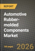 Automotive Rubber-molded Components Market Outlook 2026-2034: Market Share, and Growth Analysis by Material Type, Component Type, Vehicle Type- Product Image