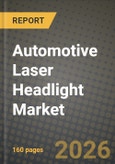Automotive Laser Headlight Market Outlook 2026-2034: Market Share, and Growth Analysis by Vehicle Type, Technology, Sales Channel, Application- Product Image