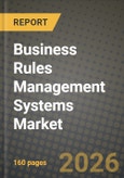 Business Rules Management Systems Market Outlook 2026-2034: Market Share, and Growth Analysis by Offering, Organization Size, Deployment Type, End-User- Product Image