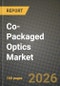 Co-Packaged Optics Market Outlook 2026-2034: Market Share, and Growth Analysis by Data Rate, Component, Integration Approach, End-use Application - Product Image