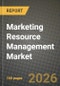 Marketing Resource Management Market Outlook 2026-2034: Market Share, and Growth Analysis by Type, Deployment, Enterprise Size, End-User Industry - Product Thumbnail Image