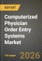 Computerized Physician Order Entry Systems Market Outlook 2026-2034: Market Share, and Growth Analysis by Delivery Mode, Component, Type, End User - Product Thumbnail Image