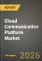 Cloud Communication Platform Market Outlook 2026-2034: Market Share, and Growth Analysis by Component, Deployment Type, Industry Vertical, Enterprise Size - Product Thumbnail Image