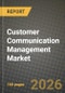 Customer Communication Management Market Outlook 2026-2034: Market Share, and Growth Analysis by Component, Deployment, Enterprise Size, Industry Vertical - Product Thumbnail Image