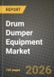 Drum Dumper Equipment Market Outlook 2026-2034: Market Share, and Growth Analysis - Product Thumbnail Image