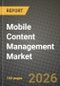 Mobile Content Management Market Outlook 2026-2034: Market Share, and Growth Analysis by Solution, Deployment, Organization Size, End-User Industry - Product Thumbnail Image