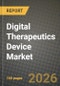 Digital Therapeutics Device Market Outlook 2026-2034: Market Share, and Growth Analysis by Product Type, Therapeutic Area, Modality, End User - Product Thumbnail Image